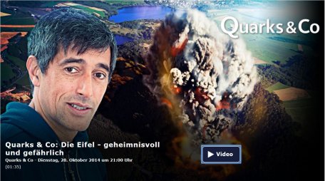 Die Wissenschaftssendung Quarks und Co zeigt am Dienstag, 28. Oktober, von 21 Uhr bis 21:45 Uhr ein Special zum Thema Eifel.